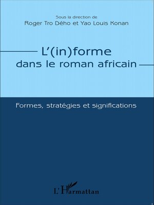 cover image of L'(in)forme dans le roman africain